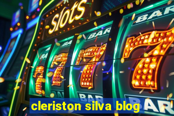 cleriston silva blog